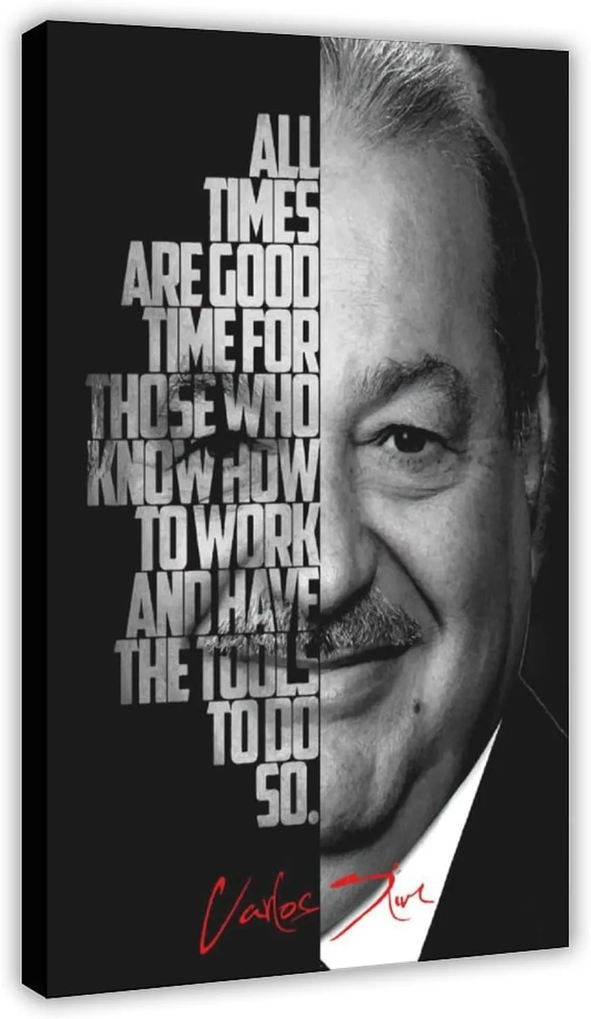 Carlos Slim Celebrity Quotes Poster 4 Canvas Poster Bedroom Decor Landscape Office Room Decor Gift Frame:20x30inch(50x75cm)