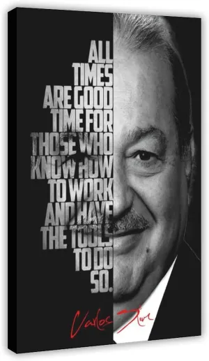 Carlos Slim Celebrity Quotes Poster 4 Canvas Poster Bedroom Decor Landscape Office Room Decor Gift Frame:20x30inch(50x75cm)