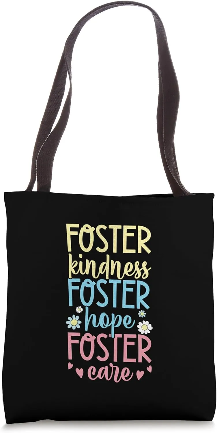 Foster Kindness Foster Hope Foster Care Tote Bag