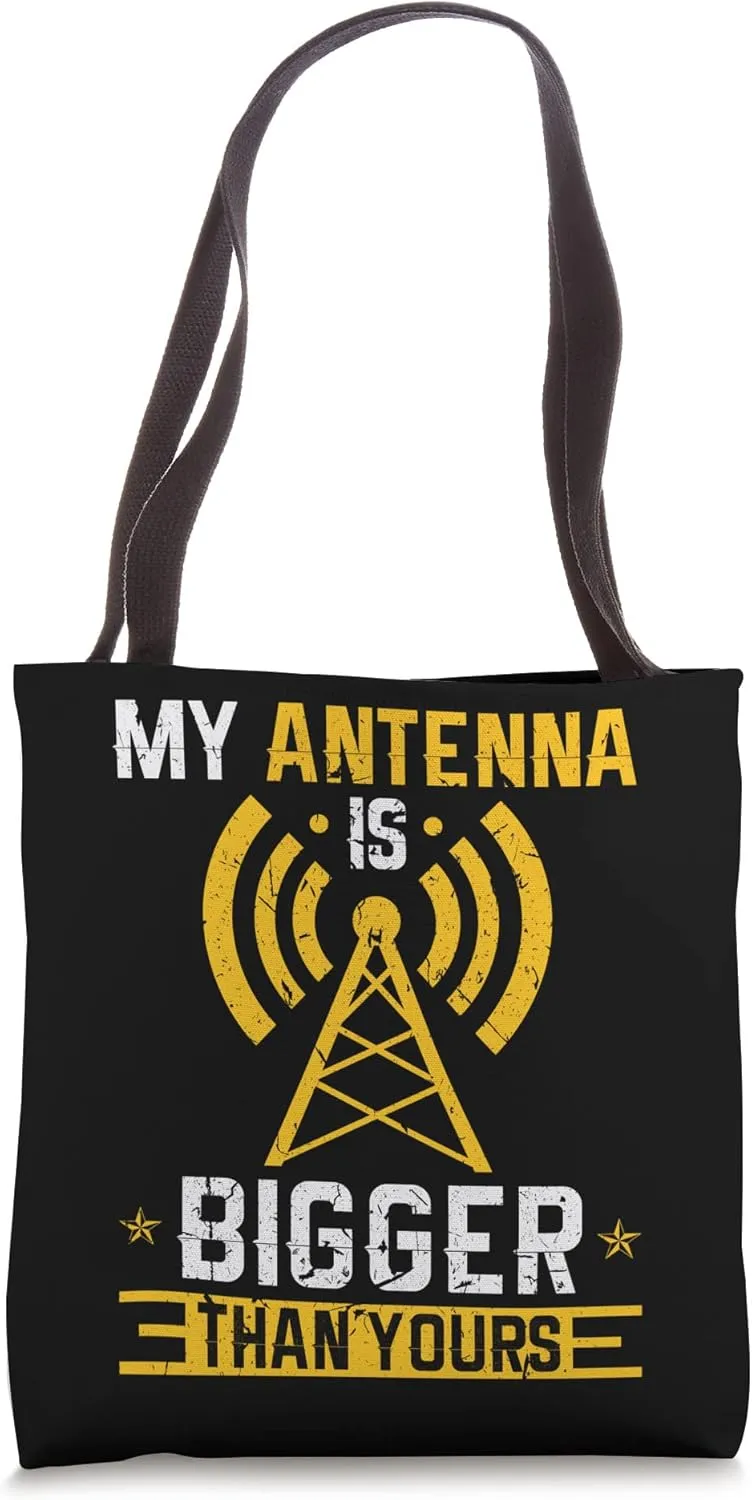 Ham Radio my Antenna is bigger than yours amateur operator Tote Bag