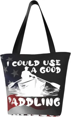 I Could Use A Good Paddling Fashion Shoulder Bag Large Capacity For Man Or Woman