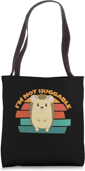 I'm Not Huggable Quill Porcupine Tote Bag