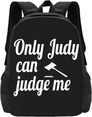 Only Judy Can Judge Me Backpack Lightweight Large Capacity Laptop Backpack Travel Backpacks for Unisex