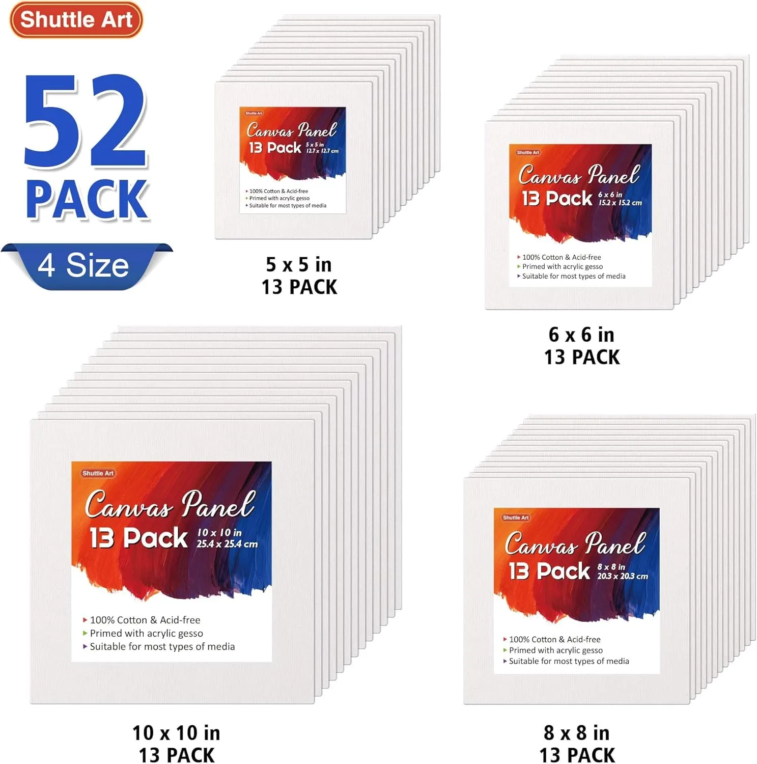Shuttle Art Painting Canvas Panel, 52 Multi Pack, 5x5, 6x6, 8x8, 10x10 inch (13 PCS of Each), 100% Cotton Art Canvas Board Primed White, Blank Canvas for Kids Adults for Acrylic Oil Painting