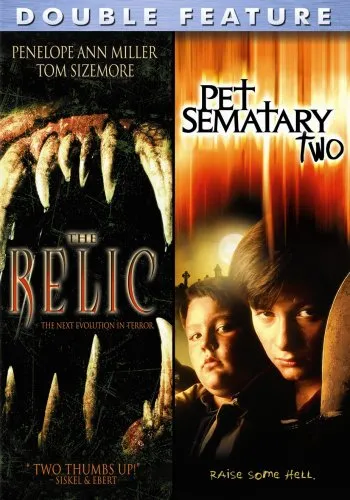 The Relic / Pet Semetary 2 (Double Feature) [DVD]